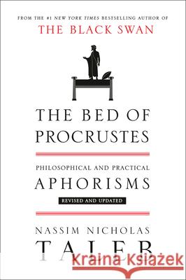 The Bed of Procrustes: Philosophical and Practical Aphorisms Nassim Taleb 9781400069972 Random House - książka