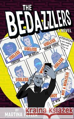 The Bedazzlers Martina Fetzer Jessica Nelson Valentina Sannais 9780998212043 Befuddling Books - książka