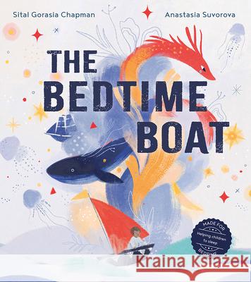 The Bedtime Boat Sital Gorasia Chapman 9780008534318 HarperCollins Publishers - książka