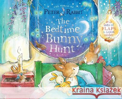 The Bedtime Bunny Hunt: With Lots of Flaps to Look Under Beatrix Potter 9780241613115 Warne Frederick & Company - książka