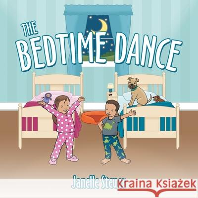 The Bedtime Dance Janelle Steuer 9781665705462 Archway Publishing - książka