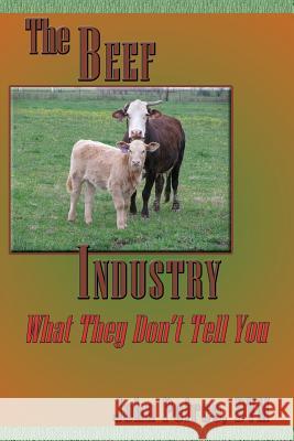 The Beef Industry John Peirce 9781632930842 Sunstone Press - książka