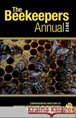 The Beekeepers Annual 2012 John Phipps   9781904846864 Northern Bee Books - książka