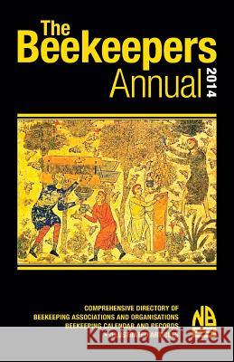 The Beekeepers Annual 2014 John Phipps 9781908904478 Northern Bee Books - książka