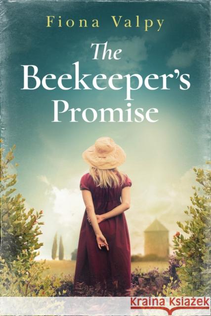 The Beekeeper's Promise Fiona Valpy 9781542047036 Amazon Publishing - książka