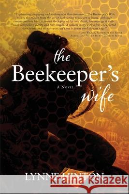 The Beekeeper's Wife Lynne Hinton 9781735860053 Warren Publishing, Inc - książka