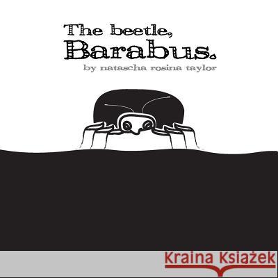 The Beetle, Barabus Natascha Taylor 9780956666680 NISCHNASCH - książka