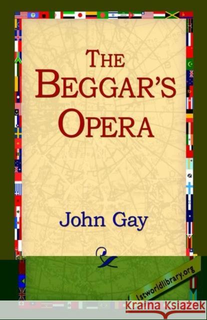 The Beggar's Opera John Gay 9781421809656 1st World Library - książka