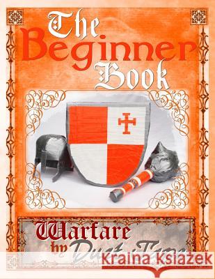 The Beginner Book: Warfare by Duct Tape Steven Erickson 9781942006015 Chinquapin Press - książka