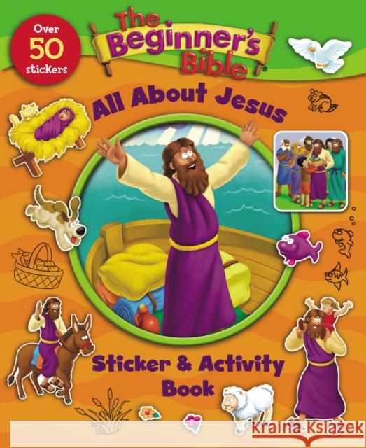 The Beginner's Bible All About Jesus Sticker and Activity Book The Beginner's Bible 9780310746935 Zondervan - książka