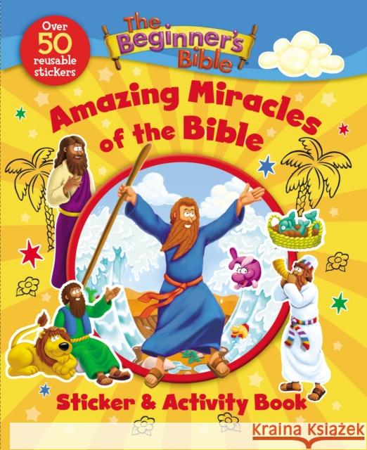 The Beginner's Bible Amazing Miracles of the Bible Sticker and Activity Book The Beginner's Bible 9780310141587 Zondervan - książka