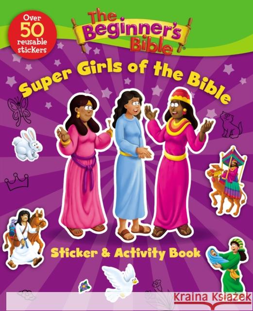 The Beginner's Bible Super Girls of the Bible Sticker and Activity Book Zondervan Publishing 9780310751182 Zonderkidz - książka