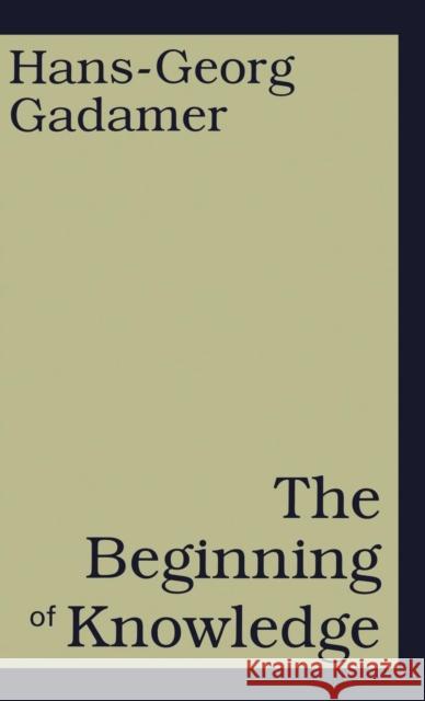 The Beginning of Knowledge  9780826411952 Continuum International Publishing Group Ltd. - książka