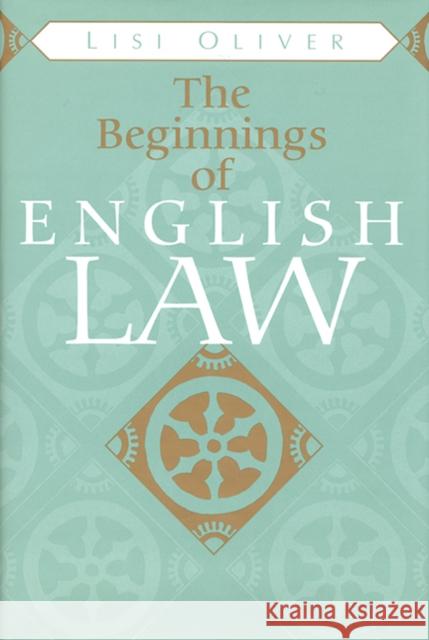 The Beginnings of English Law Lisi Oliver 9781442614833 University of Toronto Press - książka