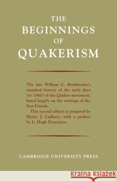 The Beginnings of Quakerism William C. Braithwaite 9780521082266 Cambridge University Press - książka