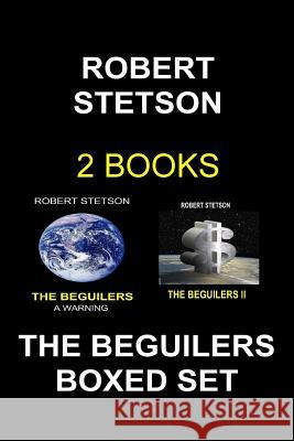 The Beguilers Boxed Set Robert Stetson 9781502562654 Createspace - książka