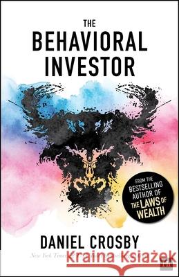 The Behavioral Investor Daniel Crosby 9781804094341 Harriman House Publishing - książka