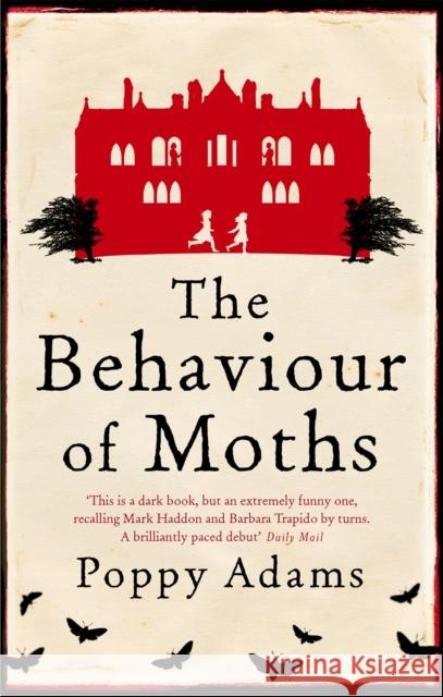 The Behaviour Of Moths Poppy Adams 9781844084883 Little, Brown Book Group - książka