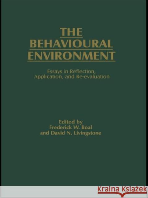 The Behavioural Environment: Essays in Reflection, Application and Re-Evaluation Boal, F. W. 9780415004541 Routledge - książka