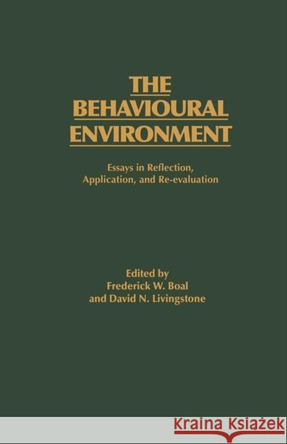 The Behavioural Environment: Essays in Reflection, Application and Re-Evaluation F. W. Boal D. N. Livingstone 9781138881280 Routledge - książka