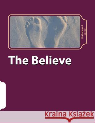 The Believe Muhammad Saeed 9781495470592 Createspace - książka