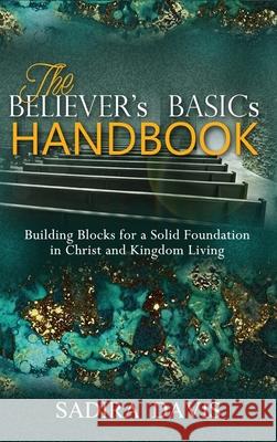 The Believer's Basics Handbook Sadira Davis 9781736584224 Starlamb Press - książka