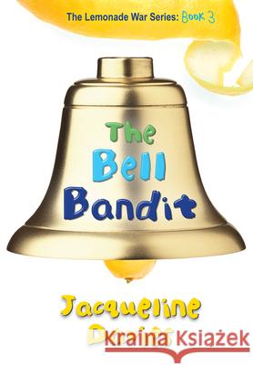 The Bell Bandit, 3 Davies, Jacqueline 9780547567372 Houghton Mifflin Harcourt (HMH) - książka