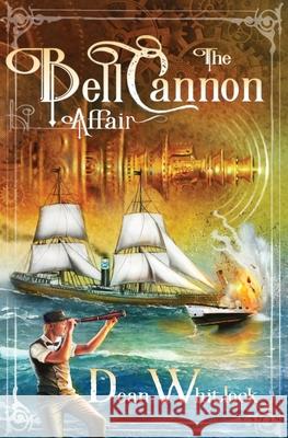 The Bell Cannon Affair Dean Whitlock 9781735551425 Boatman Press LLC - książka