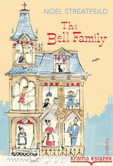 The Bell Family Noel Streatfield 9780099583363 Vintage Publishing - książka