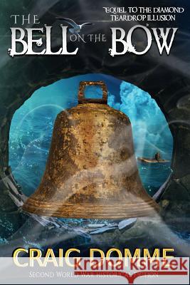 The Bell on the Bow Craig Domme Ella Medler Paradox Book Covers Formatting 9781543282634 Createspace Independent Publishing Platform - książka