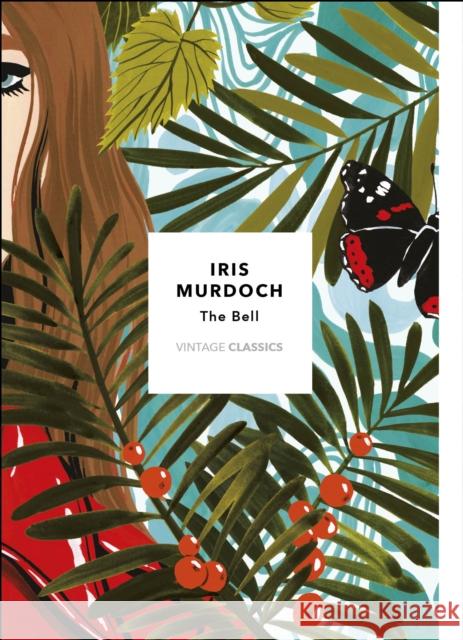 The Bell (Vintage Classics Murdoch Series) Iris Murdoch 9781784875206 Vintage Publishing - książka