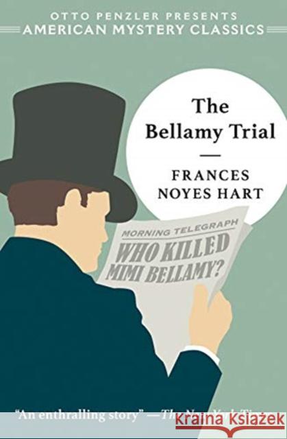 The Bellamy Trial Frances Noyes Hart 9781613161449 American Mystery Classics - książka