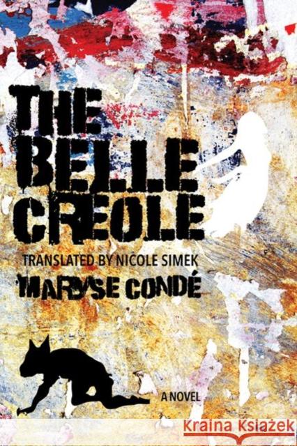 The Belle Créole Condé, Maryse 9780813944210 University of Virginia Press - książka