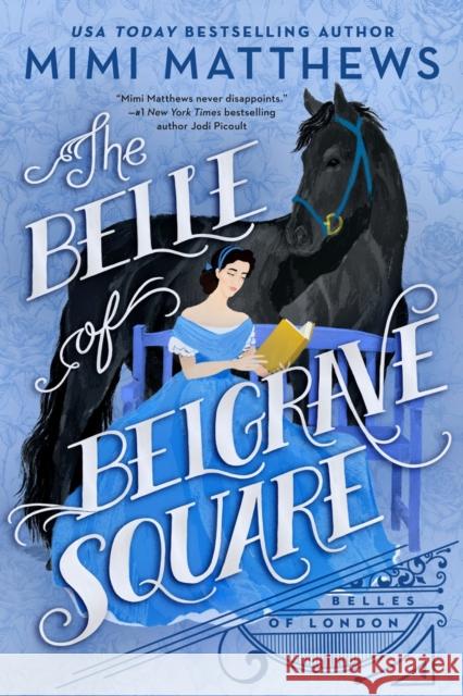 The Belle Of Belgrave Square Mimi Matthews 9780593337158 Penguin Putnam Inc - książka