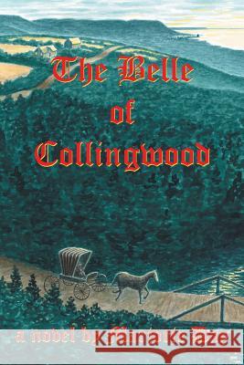 The Belle of Collingwood Marjorie Day 9781524547738 Xlibris - książka