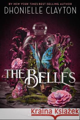 The Belles Dhonielle Clayton 9781368070959 Disney-Hyperion - książka