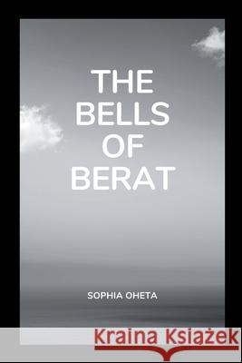 The Bells of Berat Oheta Sophia 9789763513897 OS Pub - książka