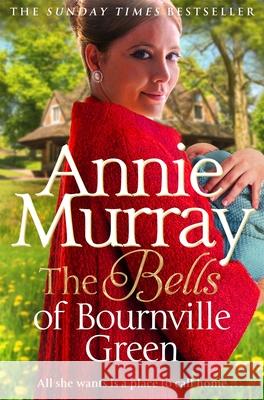 The Bells of Bournville Green Annie Murray 9781529088205 Pan Macmillan - książka