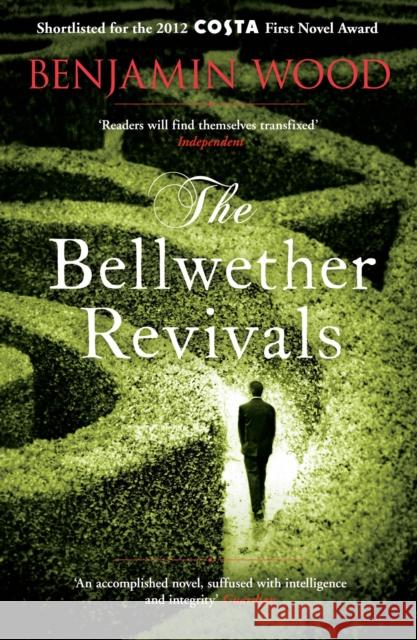 The Bellwether Revivals Benjamin Wood 9780857206961 SIMON & SCHUSTER UK - książka