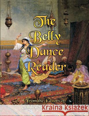 The Belly Dance Reader Lynette Harris 9780615735597 Lynette Harris - książka