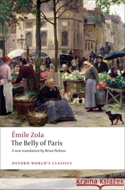 The Belly of Paris Emile Zola 9780199555840 Oxford University Press - książka