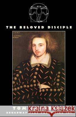 The Beloved Disciple Mr Tom Jacobson 9780881455731 Broadway Play Publishing Inc - książka