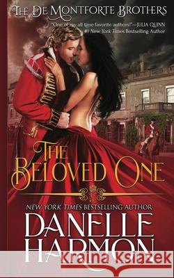 The Beloved One Danelle Harmon 9781648390272 Oliver-Heber Books - książka