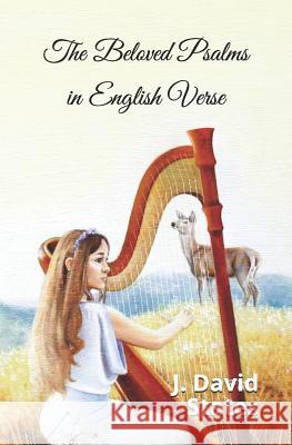 The Beloved Psalms in English Verse: Illustrated by E. Mansfield E. Mansfield J. David States 9781973264637 Independently Published - książka