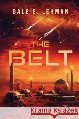 The Belt Dale E Lehman   9781958906040 Red Tales - książka