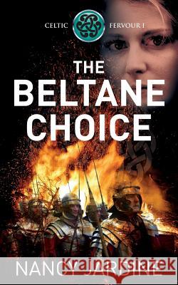 The Beltane Choice Nancy Jardine 9781999974305 Ocelot Press - książka