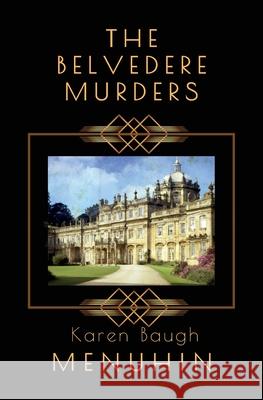 The Belvedere Murders Karen Baugh Menuhin 9781739332327 Little Dog Publishing Ltd - książka
