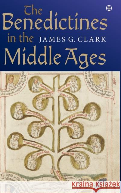 The Benedictines in the Middle Ages James Clark 9781843836230  - książka