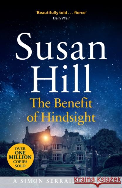 The Benefit of Hindsight: Discover book 10 in the bestselling Simon Serrailler series Susan Hill 9781529110548 Vintage Publishing - książka