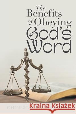 The Benefits of Obeying God's Word Chinesta Skipper Smith 9798369422656 Xlibris Us - książka